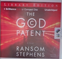 The God Patent written by Ransom Stephens performed by Luke Daniels on Audio CD (Unabridged)